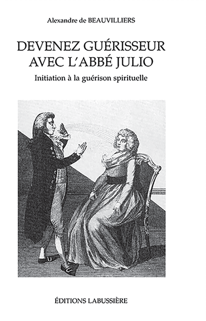 Initiation à la guérison spirituelle avec l'Abbé Julio